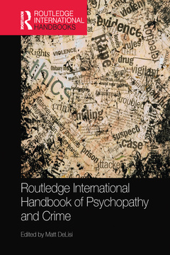 Couverture de l’ouvrage Routledge International Handbook of Psychopathy and Crime