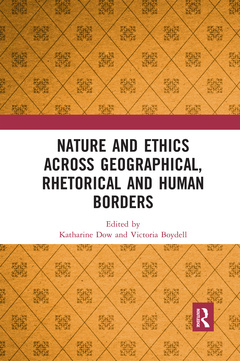 Couverture de l’ouvrage Nature and Ethics Across Geographical, Rhetorical and Human Borders
