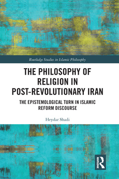 Couverture de l’ouvrage The Philosophy of Religion in Post-Revolutionary Iran