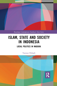 Couverture de l’ouvrage Islam, State and Society in Indonesia