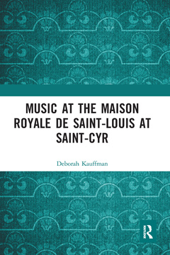 Couverture de l’ouvrage Music at the Maison royale de Saint-Louis at Saint-Cyr