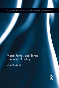 Couverture de l’ouvrage Moral Panics and School Educational Policy