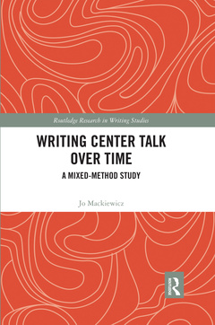 Couverture de l’ouvrage Writing Center Talk over Time