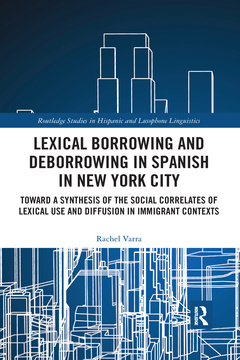 Couverture de l’ouvrage Lexical borrowing and deborrowing in Spanish in New York City