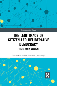 Couverture de l’ouvrage The Legitimacy of Citizen-led Deliberative Democracy