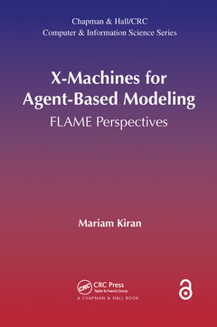 Couverture de l’ouvrage X-Machines for Agent-Based Modeling