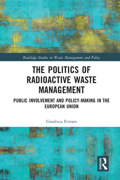Couverture de l’ouvrage The Politics of Radioactive Waste Management