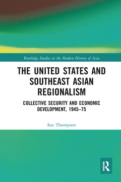 Cover of the book The United States and Southeast Asian Regionalism