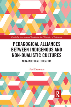 Couverture de l’ouvrage Pedagogical Alliances between Indigenous and Non-Dualistic Cultures