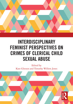 Couverture de l’ouvrage Interdisciplinary Feminist Perspectives on Crimes of Clerical Child Sexual Abuse