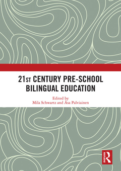 Couverture de l’ouvrage 21st Century Pre-school Bilingual Education