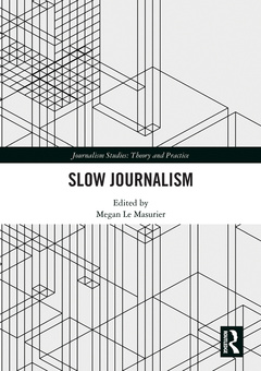 Couverture de l’ouvrage Slow Journalism