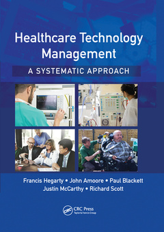 Couverture de l’ouvrage Healthcare Technology Management - A Systematic Approach
