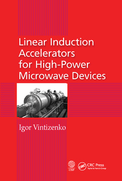 Couverture de l’ouvrage Linear Induction Accelerators for High-Power Microwave Devices