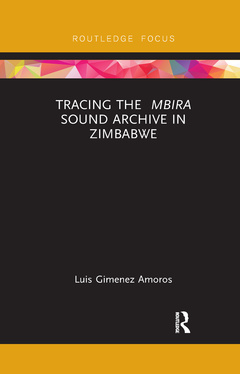 Couverture de l’ouvrage Tracing the Mbira Sound Archive in Zimbabwe