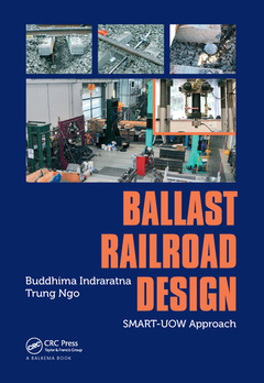 Couverture de l’ouvrage Ballast Railroad Design: SMART-UOW Approach