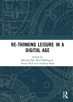 Couverture de l’ouvrage Re-thinking Leisure in a Digital Age