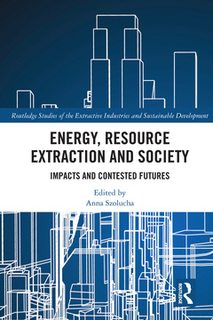 Couverture de l’ouvrage Energy, Resource Extraction and Society