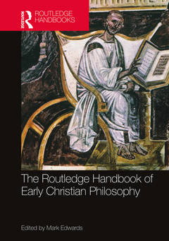 Couverture de l’ouvrage The Routledge Handbook of Early Christian Philosophy