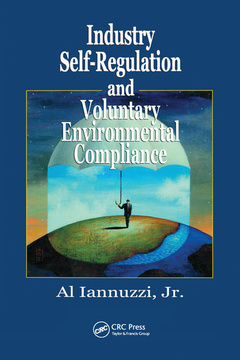 Couverture de l’ouvrage Industry Self-Regulation and Voluntary Environmental Compliance
