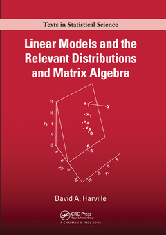Couverture de l’ouvrage Linear Models and the Relevant Distributions and Matrix Algebra