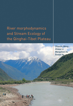 Couverture de l’ouvrage River Morphodynamics and Stream Ecology of the Qinghai-Tibet Plateau