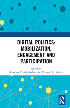 Couverture de l’ouvrage Digital Politics: Mobilization, Engagement and Participation