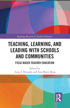 Couverture de l’ouvrage Teaching, Learning, and Leading with Schools and Communities
