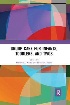 Cover of the book Group Care for Infants, Toddlers, and Twos