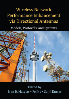 Couverture de l’ouvrage Wireless Network Performance Enhancement via Directional Antennas: Models, Protocols, and Systems