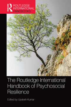 Couverture de l’ouvrage The Routledge International Handbook of Psychosocial Resilience