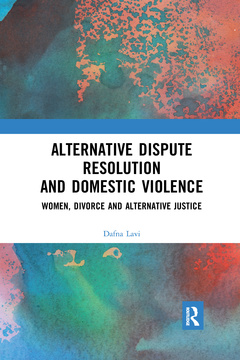 Couverture de l’ouvrage Alternative Dispute Resolution and Domestic Violence