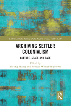 Couverture de l’ouvrage Archiving Settler Colonialism