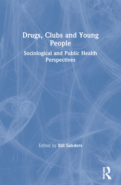 Couverture de l’ouvrage Drugs, Clubs and Young People
