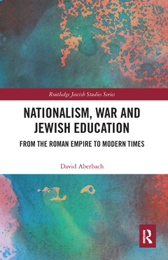 Couverture de l’ouvrage Nationalism, War and Jewish Education