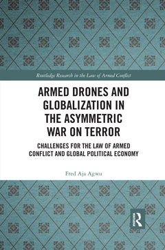 Couverture de l’ouvrage Armed Drones and Globalization in the Asymmetric War on Terror
