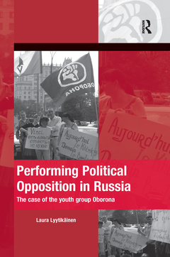 Couverture de l’ouvrage Performing Political Opposition in Russia