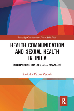 Couverture de l’ouvrage Health Communication and Sexual Health in India