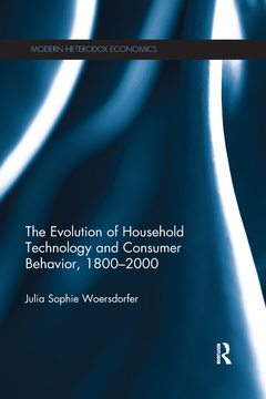 Couverture de l’ouvrage The Evolution of Household Technology and Consumer Behavior, 1800-2000