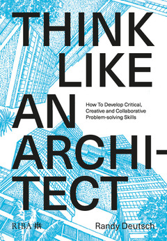 Couverture de l’ouvrage Think Like An Architect