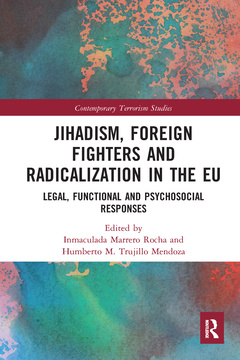Cover of the book Jihadism, Foreign Fighters and Radicalization in the EU