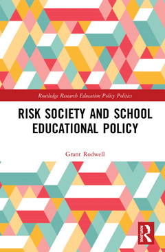 Couverture de l’ouvrage Risk Society and School Educational Policy