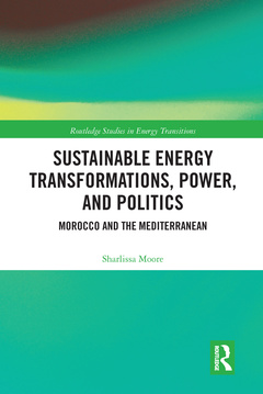 Couverture de l’ouvrage Sustainable Energy Transformations, Power and Politics