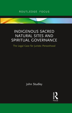 Couverture de l’ouvrage Indigenous Sacred Natural Sites and Spiritual Governance