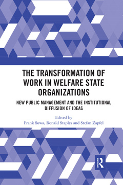 Couverture de l’ouvrage The Transformation of Work in Welfare State Organizations