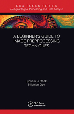 Couverture de l’ouvrage A Beginner’s Guide to Image Preprocessing Techniques