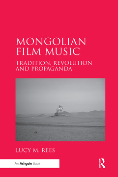 Couverture de l’ouvrage Mongolian Film Music