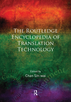 Couverture de l’ouvrage Routledge Encyclopedia of Translation Technology