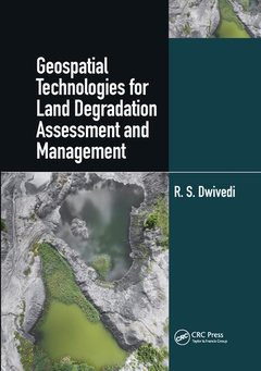 Cover of the book Geospatial Technologies for Land Degradation Assessment and Management