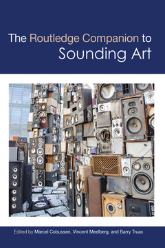 Couverture de l’ouvrage The Routledge Companion to Sounding Art